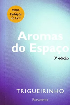 Livro Aromas do Espaço - Resumo, Resenha, PDF, etc.