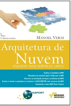 Livro Arquitetura de Nuvem. Amazon Web Services (AWS) - Resumo, Resenha, PDF, etc.