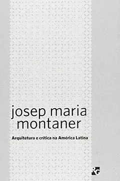 Livro Arquitetura e Crítica na América Latina - Resumo, Resenha, PDF, etc.