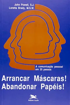 Livro Arrancar Máscaras, Abandonar Papéis - Resumo, Resenha, PDF, etc.