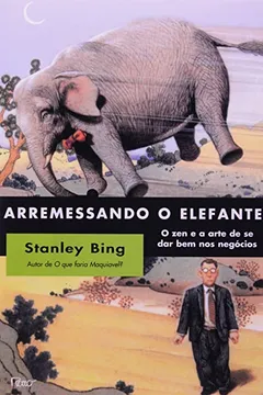 Livro Arremessando O Elefante - Resumo, Resenha, PDF, etc.