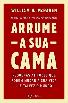 Livro Arrume Sua Cama - Resumo, Resenha, PDF, etc.