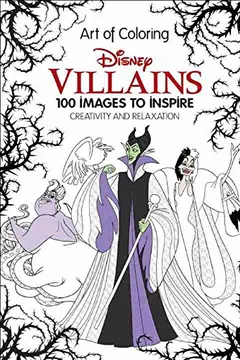 Capa do livro Art of Coloring: Disney Villains: 100 Images to Inspire Creativity and Relaxation