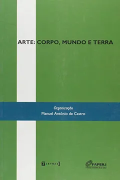 Livro Arte. Corpo, Mundo e Terra - Resumo, Resenha, PDF, etc.