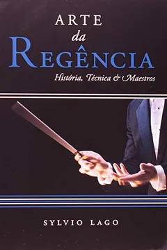 Livro Arte da Regência - Resumo, Resenha, PDF, etc.