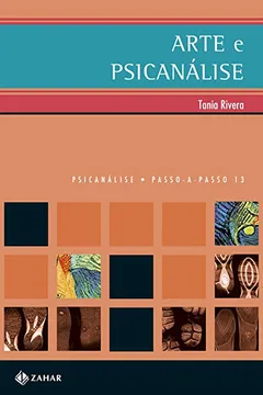 Capa do livro Arte E Psicanálise. Coleção Passo-a-Passo Psicanálise