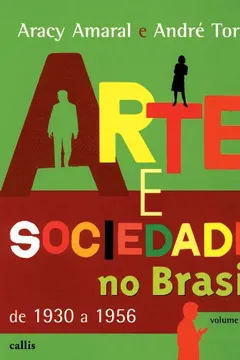 Livro Arte e Sociedade no Brasil - Volume I - Resumo, Resenha, PDF, etc.