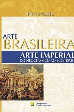 Livro Arte Imperial - Resumo, Resenha, PDF, etc.