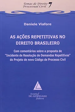 Livro As Ações Repetitivas no Direito Brasileiro - Resumo, Resenha, PDF, etc.