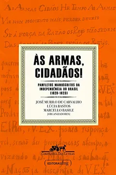 Livro Às Armas Cidadãos! - Resumo, Resenha, PDF, etc.