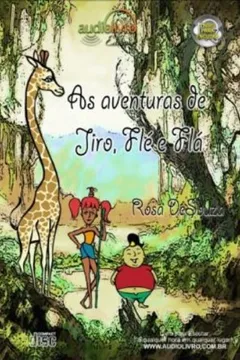 Livro As Aventuras De Jiro Flé E Flá - Audiolivro - Resumo, Resenha, PDF, etc.