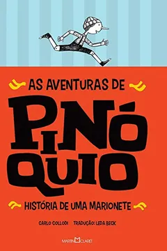Livro As Aventuras de Pinóquio. História de Uma Marionete - Resumo, Resenha, PDF, etc.