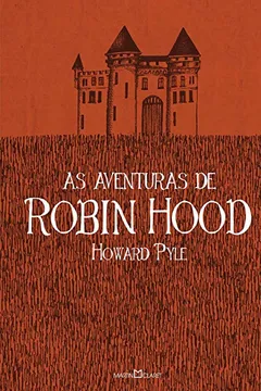 Livro As Aventuras de Robin Hood - Resumo, Resenha, PDF, etc.