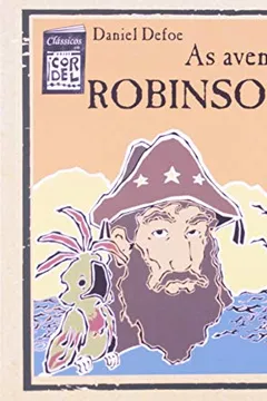 Livro As Aventuras De Robinson Crusoe. Em Cordel - Resumo, Resenha, PDF, etc.