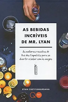 Livro As Bebidas Incríveis de Mr. Lyan - Resumo, Resenha, PDF, etc.