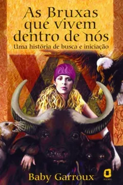 Livro As Bruxas que Vivem Dentro de Nós - Resumo, Resenha, PDF, etc.