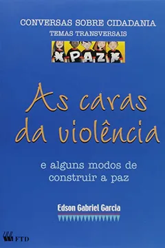 Livro As Caras Da Violência - Resumo, Resenha, PDF, etc.