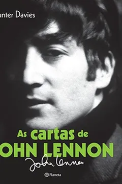 Livro As Cartas de John Lennon - Resumo, Resenha, PDF, etc.