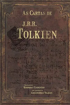 Livro As Cartas de J.R.R. Tolkien - Resumo, Resenha, PDF, etc.