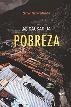 Livro As Causas da Pobreza - Resumo, Resenha, PDF, etc.