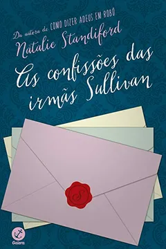 Livro As Confissões das Irmãs Sullivan - Resumo, Resenha, PDF, etc.