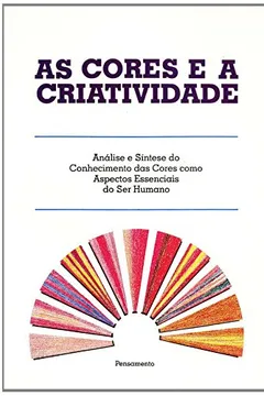 Livro As Cores E A Criatividade - Resumo, Resenha, PDF, etc.
