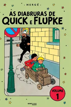 Livro As Diabruras De Quick E Flupke - Volume 1 - Resumo, Resenha, PDF, etc.