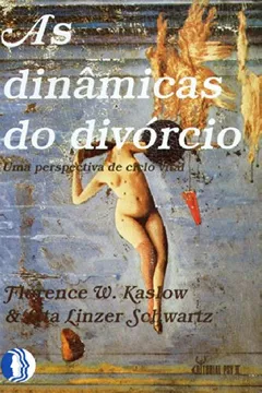 Livro As Dinamicas Do Divorcio - Resumo, Resenha, PDF, etc.