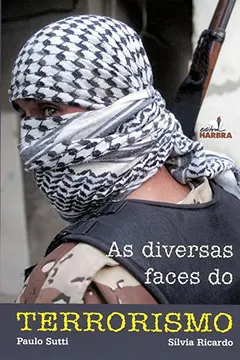 Livro As Diversas Faces do Terrorismo - Resumo, Resenha, PDF, etc.
