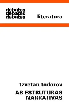 Livro As Estruturas Narrativas - Resumo, Resenha, PDF, etc.