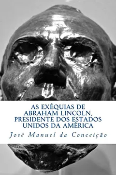 Livro As Exequias de Abraham Lincoln, Presidente DOS Estados Unidos Da America - Resumo, Resenha, PDF, etc.
