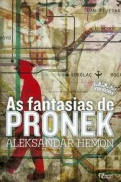 Livro As Fantasias de Pronek - Resumo, Resenha, PDF, etc.