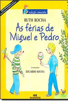 Livro As Férias De Miguel E Pedro - Resumo, Resenha, PDF, etc.