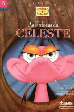 Livro As Fofocas Da Celeste - Resumo, Resenha, PDF, etc.