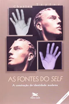 Livro As Fontes Do "self" - Resumo, Resenha, PDF, etc.