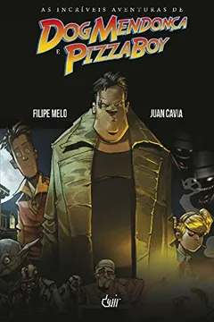 Livro As Incríveis Aventuras de Dog Mendonça e Pizza Boy - Resumo, Resenha, PDF, etc.
