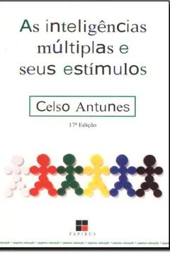 Livro As Inteligências Múltiplas e Seus Estímulos - Resumo, Resenha, PDF, etc.