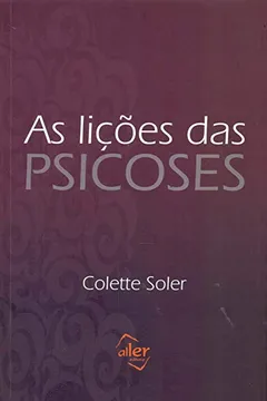 Livro As Lições das Psicoses - Resumo, Resenha, PDF, etc.