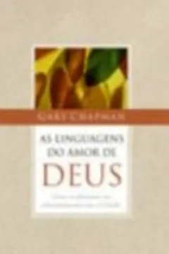 Livro As Linguagens Do Amor De Deus - Resumo, Resenha, PDF, etc.