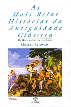 Livro As Mais Belas Histórias Da Antiguidade Classica - Volume 3 - Resumo, Resenha, PDF, etc.