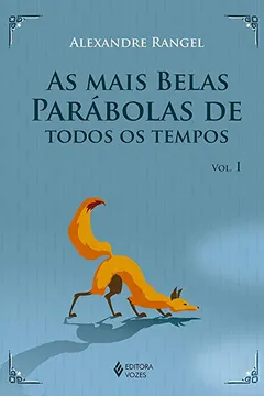 Livro As Mais Belas Parábolas de Todos os Tempos - Volume I - Resumo, Resenha, PDF, etc.