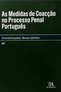 Livro As Medidas De Coaccao No Processo Penal Portugues - Resumo, Resenha, PDF, etc.