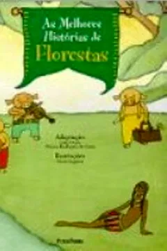 Livro As Melhores Historias De Florestas - Resumo, Resenha, PDF, etc.