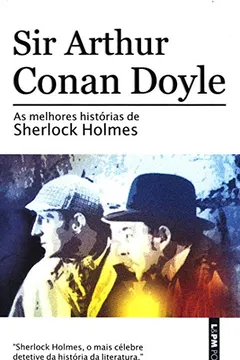 Livro As Melhores Histórias De Sherlock Holmes - Série L&PM Pocket Plus - Resumo, Resenha, PDF, etc.