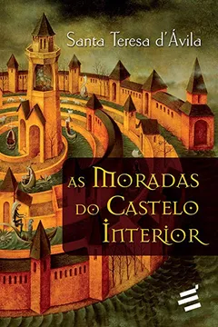 Livro As Moradas do Castelo Interior - Resumo, Resenha, PDF, etc.