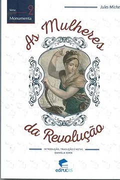 Livro As Mulheres da Revolução - Série 2 - Resumo, Resenha, PDF, etc.