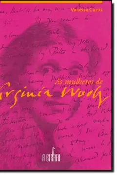 Livro As Mulheres de Virginia Woolf - Resumo, Resenha, PDF, etc.