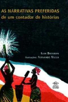 Livro As Narrativas Preferidas de Um Contador de Histórias - Resumo, Resenha, PDF, etc.