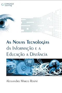 Livro As Novas Tecnologias Da Informação E A Educação A Distãncia - Resumo, Resenha, PDF, etc.