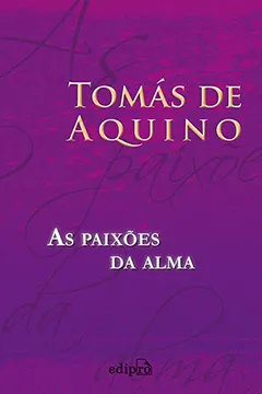 Livro As Paixões da Alma - Resumo, Resenha, PDF, etc.